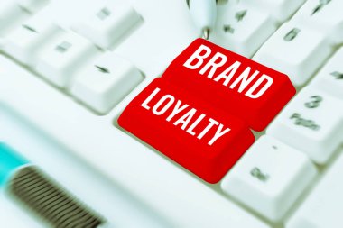 Kavramsal başlık: Brand Sadakat, İş Fikri Tekrar Satın Alma Büyükelçisi Güvenilir