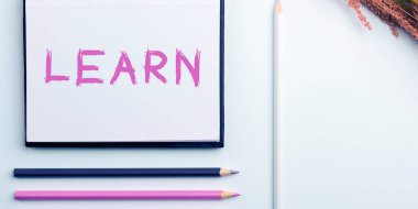 Öðrenme, iþletme genel görüþü, bir ţeyi çalýþma veya deneyimle ya da beceriyle edinir