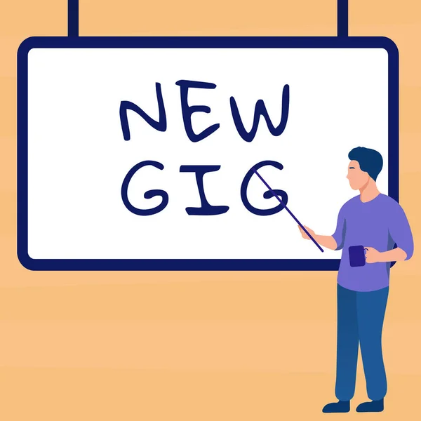 Pisanie Ręcznie Znak New Gig Koncepcja Biznesowa Stanie Uzyskać Regularną — Zdjęcie stockowe