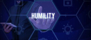 Text showing inspiration Humility, Word Written on being Humble is a Virtue not to Feel overly Superior