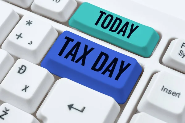 Tekst Bijschrift Presenteren Tax Day Business Showcase Colloquial Term Voor — Stockfoto