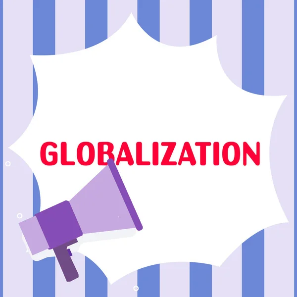 Inspiration Visar Tecken Globalisering Begreppet Betyder Utveckling Alltmer Integrerad Global — Stockfoto