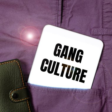 Handwriting text Gang Culture, Internet Concept particular organization of criminals or group of gangsters that follow ones habits