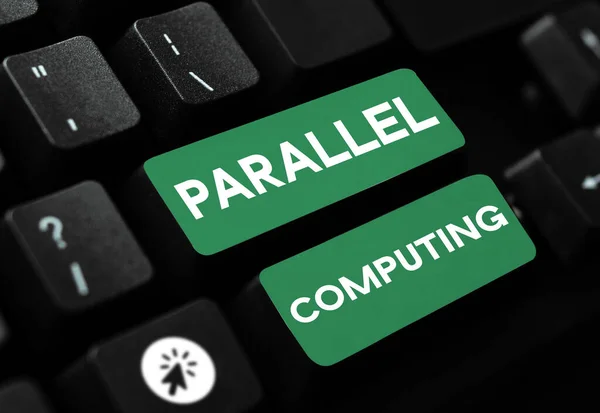Ručně Psané Znamení Parallel Computing Business Showcase Simultánní Kalkulace Pomocí — Stock fotografie