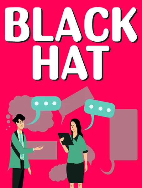 Text sign showing Black Hat, Business overview used in reference to a bad person especially a villain or criminal