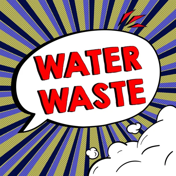 Handschrifttekst Water Waste Word Geschreven Vloeistof Die Gebruikt Als Onderdeel — Stockfoto
