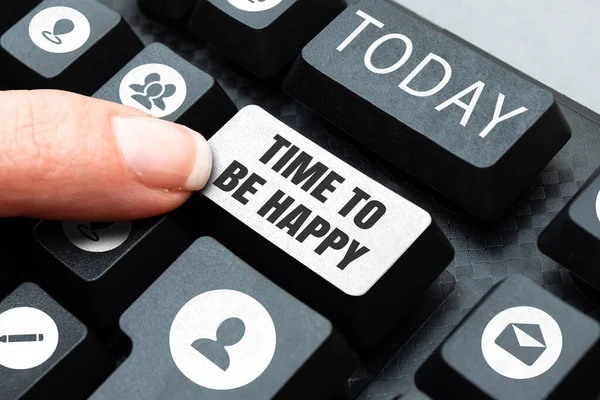 stock image Text showing inspiration Time To Be Happy, Concept meaning meaningful work workers with a purpose happiness workplace