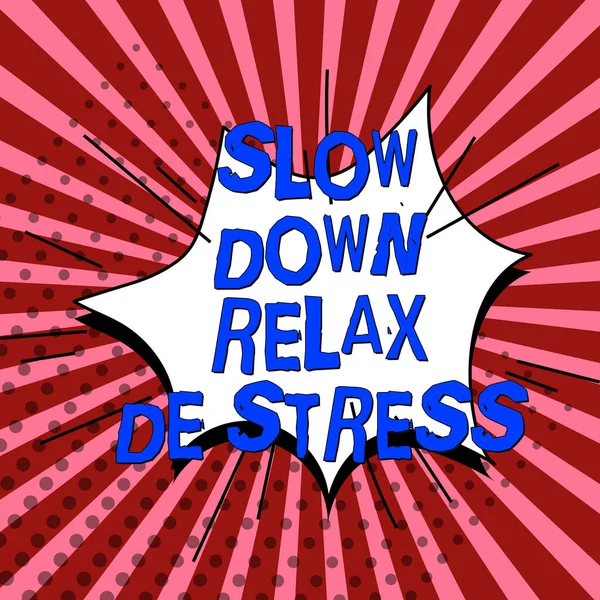 Conceptual Caption Slow Relax Stress Conceptual Photo Have Break Reduce — Stockfoto