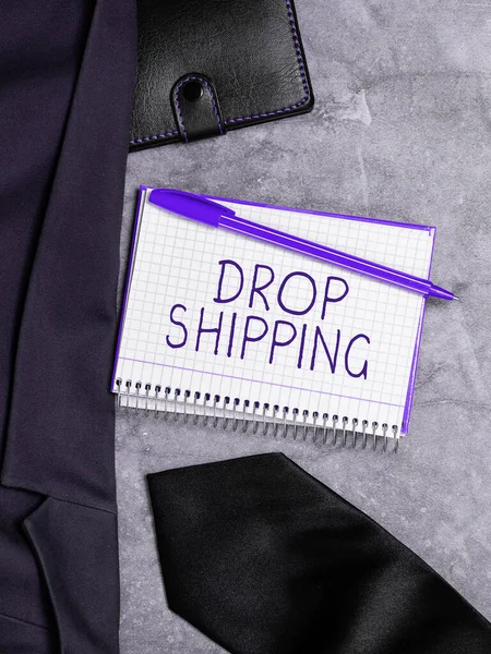 Sign Displaying Drop Shipping Business Approach Send Goods Manufacturer Directly — Stock Photo, Image