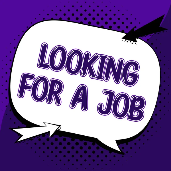 Sign Displaying Looking Job Business Concept Unemployed Seeking Work Recruitment — Stock Photo, Image