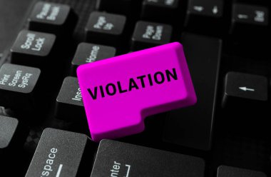 Conceptual display Violation, Business idea an infringement of established rules or laws
