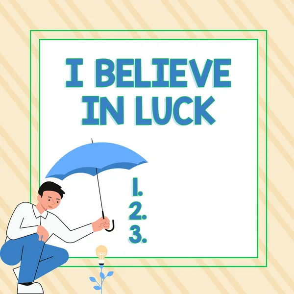 Tekst Pokazujący Inspirację Believe Luck Business Approach Have Faith Lucky — Zdjęcie stockowe