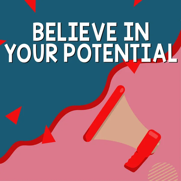 Концептуальная Подпись Believe Your Potential Business Concept Have Self Confidence — стоковое фото