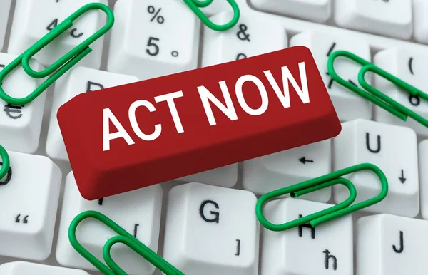 Act Now Schreiben Business Ansatz Zögern Sie Nicht Und Fangen — Stockfoto