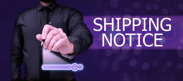 Writing Displaying Text Shipping Notice Business Showcase Ships Considered Collectively — 스톡 사진