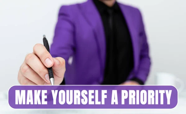 Conceptual Caption Make Yourself Priority Business Showcase Think Your Own — Stok fotoğraf