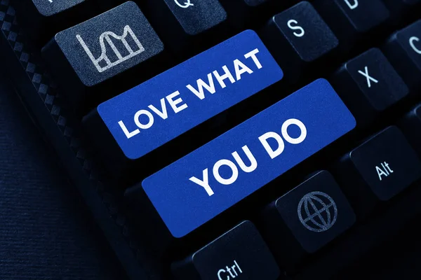 Tekst Toont Inspiratie Love What You Business Concept Heeft Passie — Stockfoto