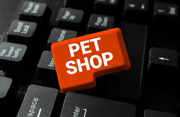 Text sign showing Pet Shop, Business concept Retail business that sells different kinds of animals to the public
