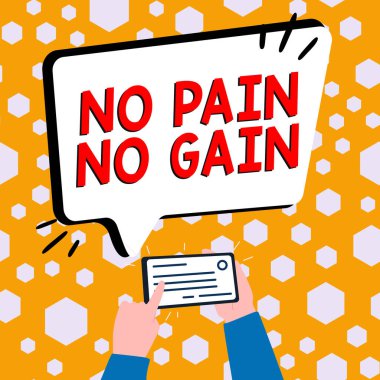 Kavramsal görüntü Acı Yok Kazanç, Tüm Başarılar Üzerine Yazılan Sözcük Motivasyon İlham Veren Fedakârlıklar Gerektiriyor