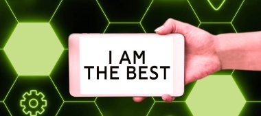 Kavramsal manşet I 'm the best, business approach Grateful about life one day Philosophy