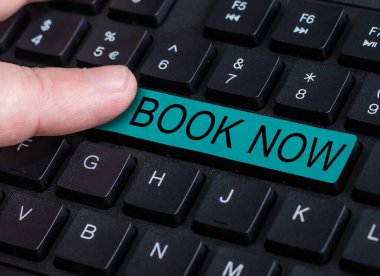 Conceptual display Book Now, Concept meaning Make a reservation in hotel accommodation or airplane ticket