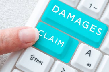 Hand writing sign Damages Claim, Business approach Demand Compensation Litigate Insurance File Suit