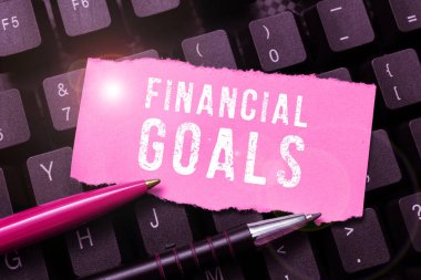 Finansal Hedefler İşareti, Kavram anlamında ilham genellikle belirli gelecekteki finansal ihtiyaçlar tarafından yönlendirilen hedefler