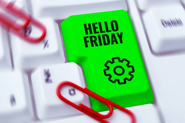 Hand writing sign Hello Friday, Business showcase Greetings on Fridays because it is the end of the work week