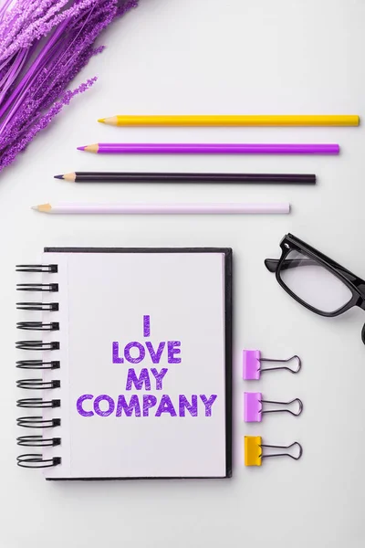 stock image Text caption presenting I Love My Company, Word Written on tell why admire their job and workplace