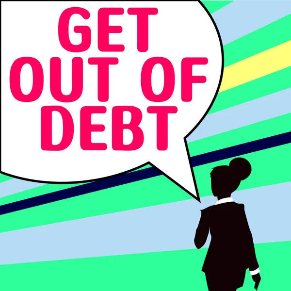 Wyświetlacz Koncepcyjny Get Out Debt Word Prospect Being Paid More — Zdjęcie stockowe