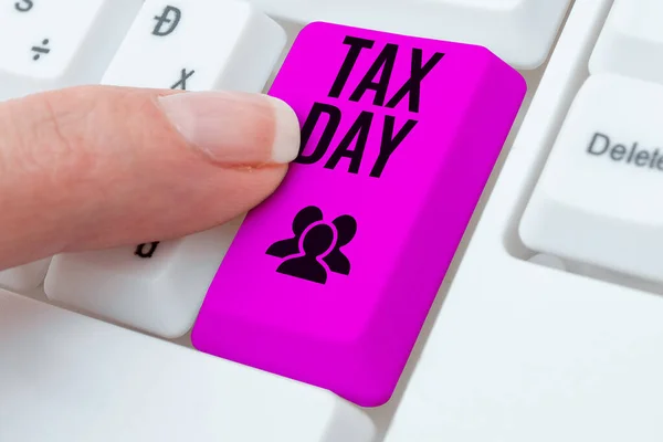 Conceptual Caption Tax Day Conceptual Photo Colloquial Term Time Which — Photo