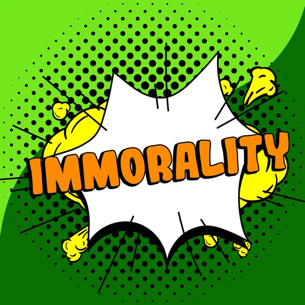 Signo Exibindo Imoralidade Conceito Negócio Estado Qualidade Ser Imoral Maldade — Fotografia de Stock
