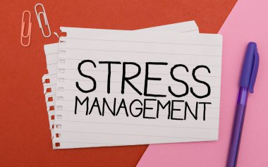 Stres Yönetimi, İnternet Konsepti, stresi azaltan davranış ve düşünce biçimlerini gösteren tabela