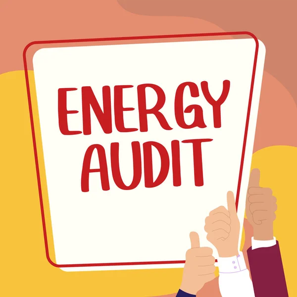 Sign Displaying Energy Audit Business Showcase Assessment Energy Needs Efficiency — Stock Photo, Image