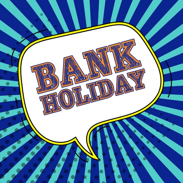 Writing Displaying Text Bank Holiday Concept Meaning Day Which Banks — Stock Photo, Image