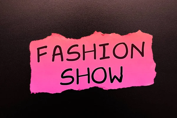 Schreiben Von Textanzeigen Fashion Show Word Written Exibition Die Arten — Stockfoto