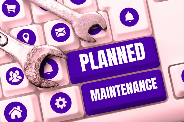 Sign Displaying Planned Maintenance Business Overview Check Ups Done Scheduled — Foto Stock