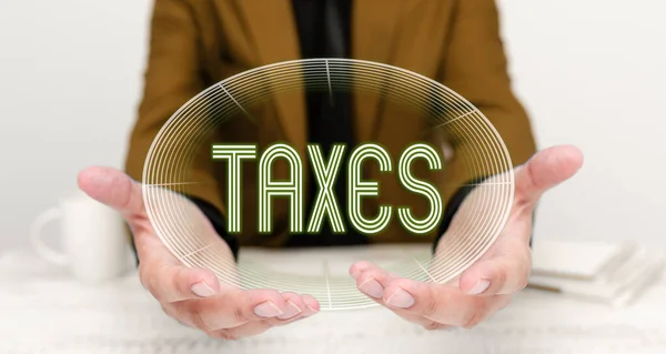 Znak Tekstowy Pokazujący Podatki Wkład Podejścia Biznesowego Dochodów Państwa Pobieranych — Zdjęcie stockowe