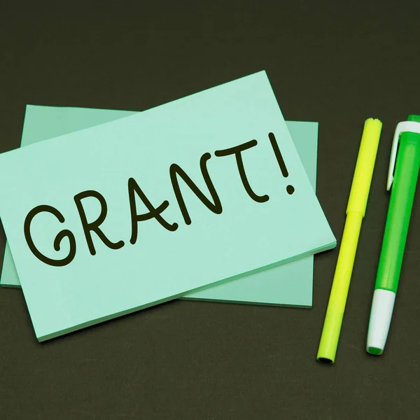 Hand writing sign Grant, Business overview Money given by an organization or government for a purpose Scholarship