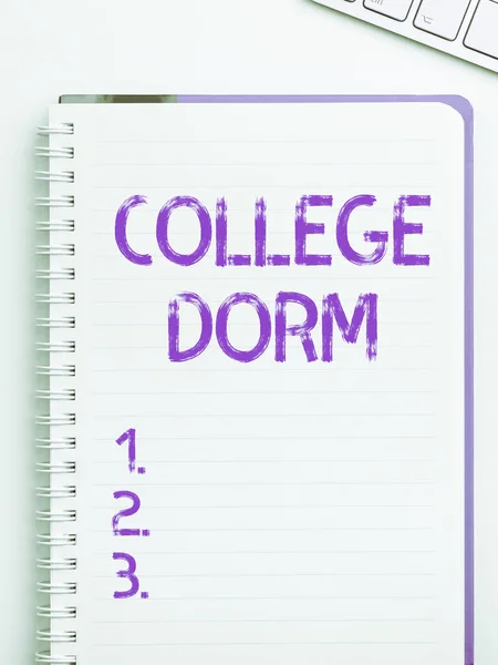 Text showing inspiration College Dorm, Word for residence hall providing rooms for college individuals or for groups of students