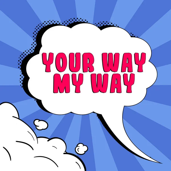 Handschriftlicher Text Your Way Way Internet Konzept Das Zwischen Zwei — Stockfoto