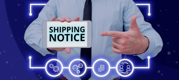 Conceptual Display Shipping Notice Słowo Wpisany Statkach Rozpatrywanych Zbiorowo Zwłaszcza — Zdjęcie stockowe