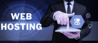 Conceptual caption Web Hosting, Word Written on The activity of providing storage space and access for websites