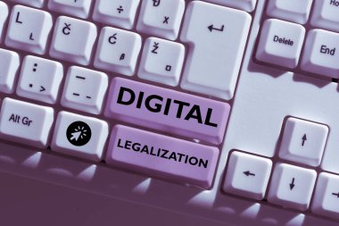 Handwriting text Digital Legalization, Business concept accompanied by technology or by instructional practice
