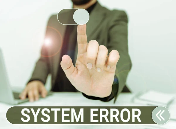 Segnale Testo Che Mostra Errore Sistema Approccio Aziendale Guasto Tecnologico — Foto Stock