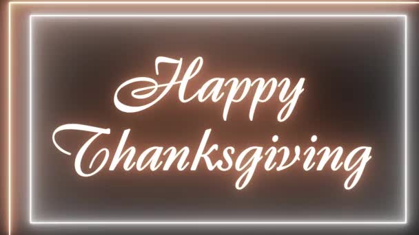 Animated Happy Thanksgiving Sign Neon Effect Light Neon Black Background — Stock Video