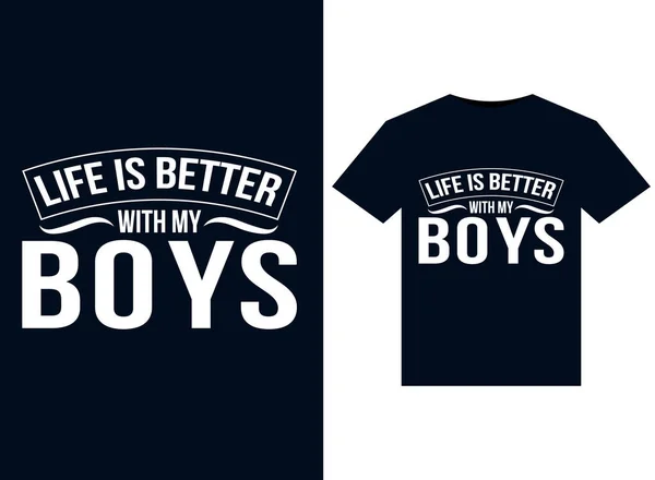 Life Better Boys Illustrations Print Ready Shirts Design — Stock Vector