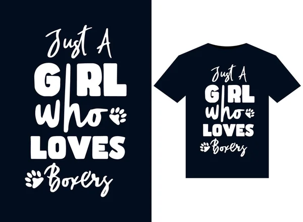 Just Girl Who Loves Boxers Prent Illustraties Voor Print Ready — Stockvector