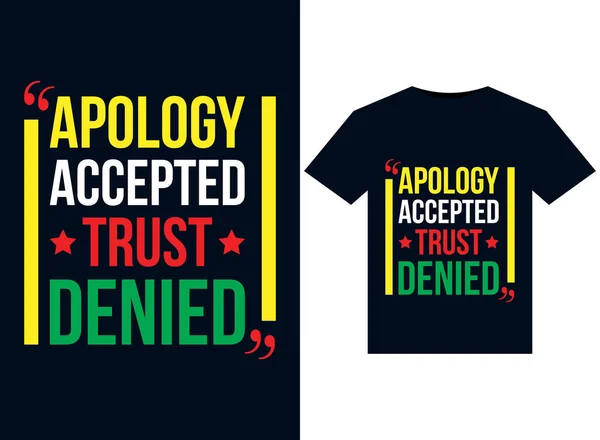 Apology Accepted Trust Ilustraciones Denegadas Para Diseño Camisetas Listas Para — Vector de stock