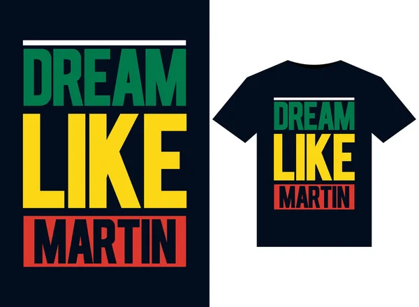 Ilustraciones Dream Martin Para Diseño Camisetas Listas Para Imprimir — Vector de stock